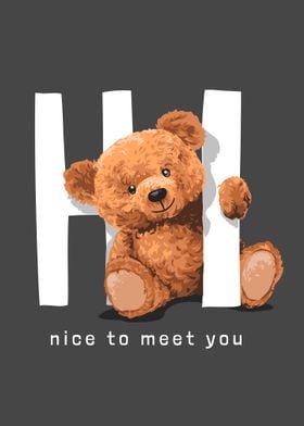 Nice to meet you Bear