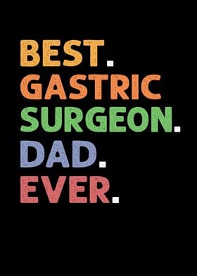 Best Gastric Surgeon Dad