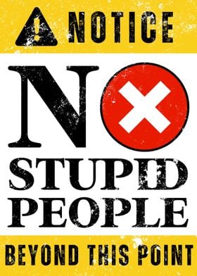 No Stupid People