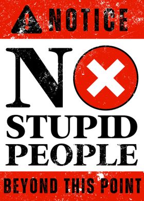 No Stupid People