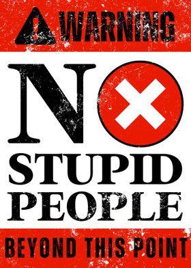 No Stupid People