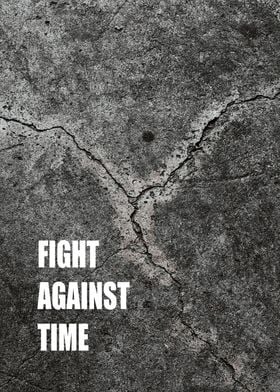 Fight against time