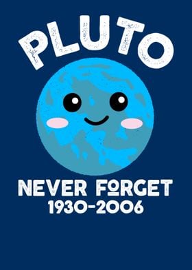 Pluto Never Forget