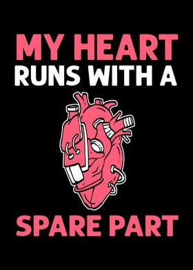 My Heart Runs With A Spare