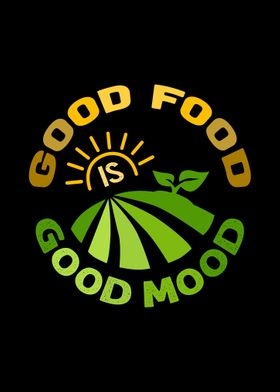 Good Food is good mood