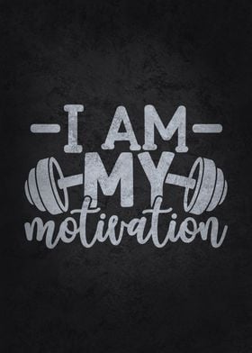 I Am My Motivation