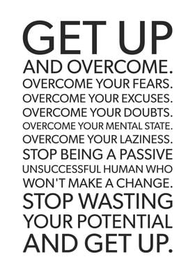 Get Up and Overcome