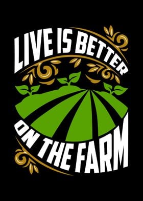 Live is better on the farm