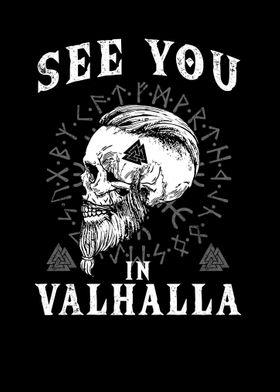 See You in Valhalla Viking