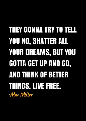 Mac Miller Quote 