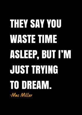 Mac Miller Quote 