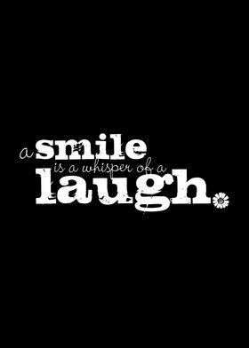 Smile and laugh