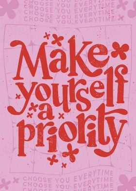 Make Yourself A Priority