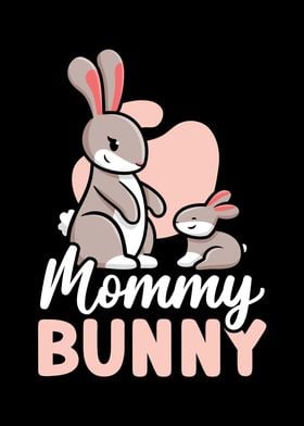 Mommy Bunny