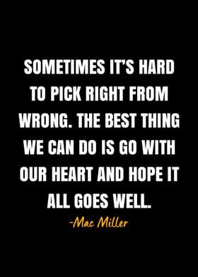 Mac Miller Quote 