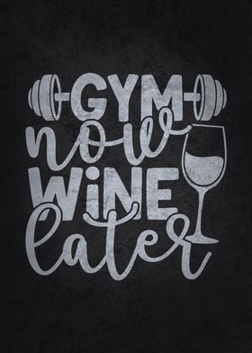 Gym Now Wine Later