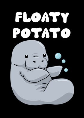 Manatee Gift Floaty Potato