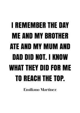 Emiliano Martinez Quotes