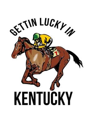 Getting Lucky in Kentucky