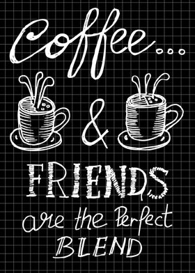 Coffee  friends quote 