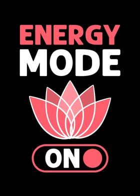 Energy Flow Mode On