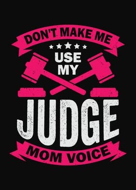 Funny Judge Mom Design