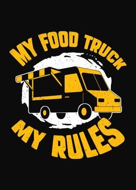My Food Truck My Rules