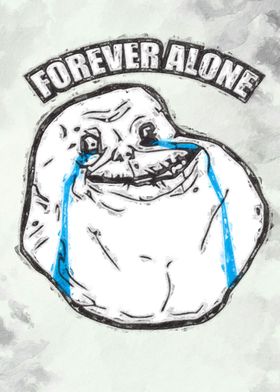 Forever Alone