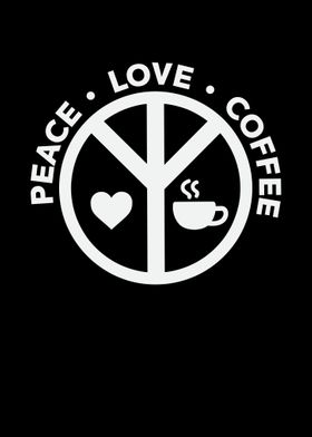 Peace Love Coffee