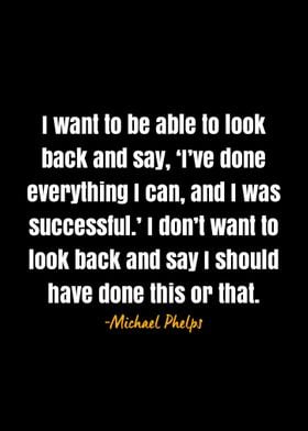 Michael Phelps Quote 