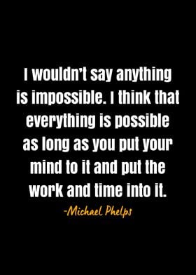 Michael Phelps Quote 