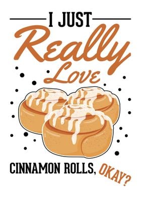 I Just Like Cinnamon Rolls