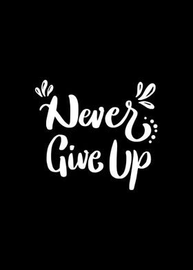 Motivational Never Give UP