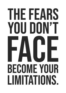 Fears Become Limitations