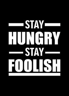 hungry and foolish