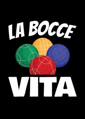 La Bocce Vita for all