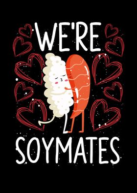 We are soymates