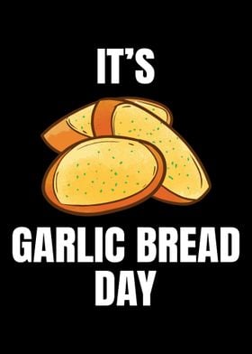 Its Garlic Bread Day