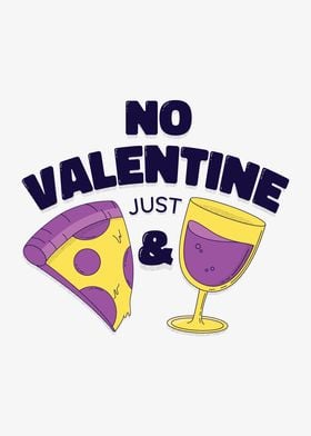 No Valentine Pizza  Vine