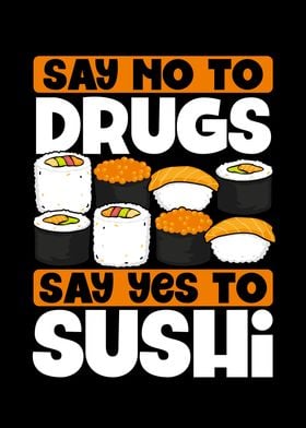 Say yes to sushi