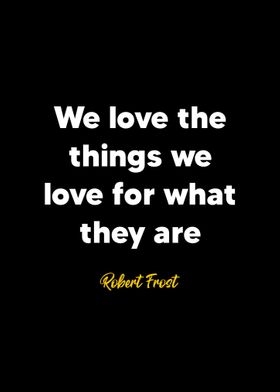 Robert Frost quote