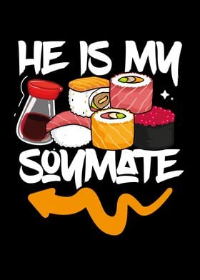 He is my soymate