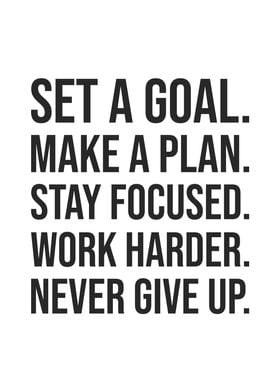 Set A Goal Never Give Up