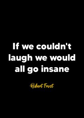 Robert Frost quote