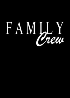 Family Crew