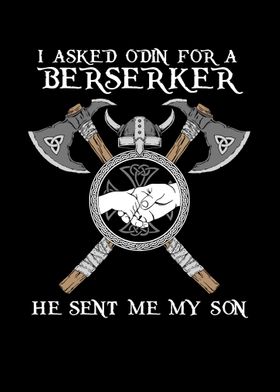 I Asked Odin for Berserker