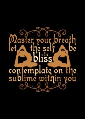 Master your breath 