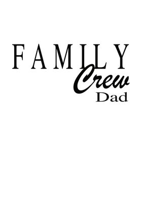 Family Crew Dad