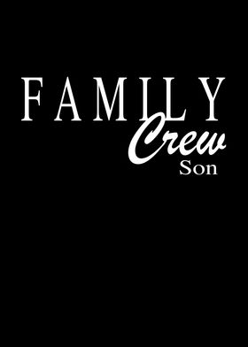 Family Crew Son