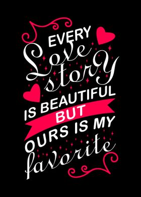 Every love story 